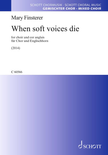 When Soft Voices Die For Mixed Choir And Cor Anglais