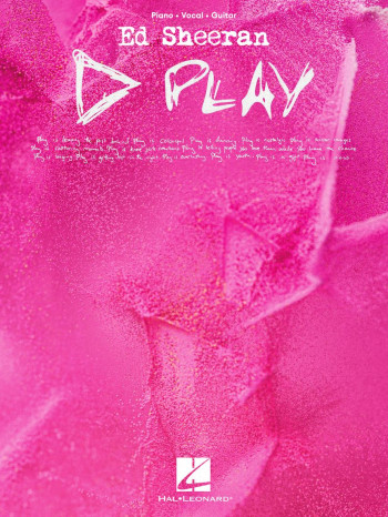 Ed Sheeran: Play: Piano Vocal And Guitar