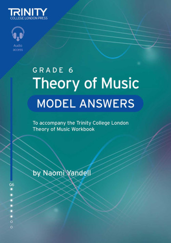 Trinity College London Theory Of Music Model Answers Grade 6