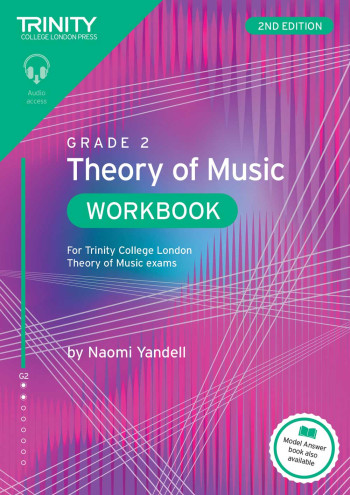 Trinity College London Theory Of Music Workbook Grade 2 (2nd Edition)