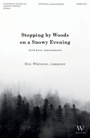 Stopping By Woods On A Snowy Evening SATB A Cappella