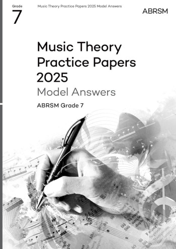 ABRSM Music Theory Practice Papers Model Answers 2025 Grade 7