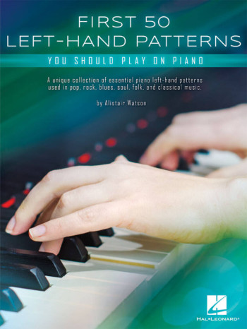 First 50 Left-Hand Patterns You Should Play On The Piano