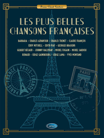 Les Plus Belles Chansons Françaises: Anthology Of 32 Song: Piano Vocal Guitar