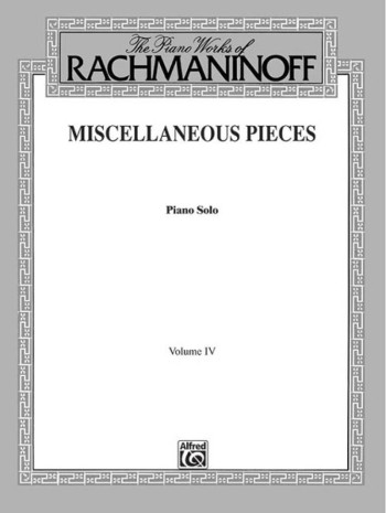 The Piano Works Of Rachmaninoff, Vol. IV (Alfred)