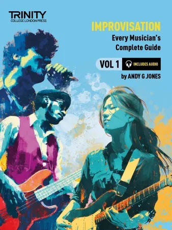 Trinity College London: Improvisation: Every Musician's Guide 1 (All Instruments)