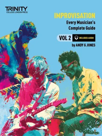 Trinity College London: Improvisation: Every Musician's Guide 2 (All Instruments)