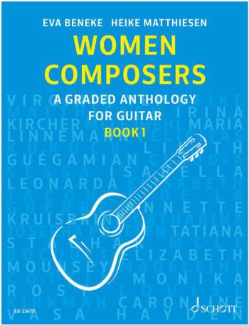 Women Composers, A Graded Anthology For Guitar Vol. 1