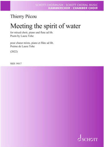 Meeting The Spirit Of Water (SATB) (Schott)