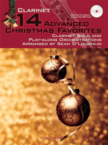 14 Advanced Christmas Favourites: Clarinet: Book & Audio