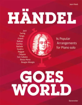 Handel Goes World: 14 Popular Arrangements For Piano Solo (Barenreiter)