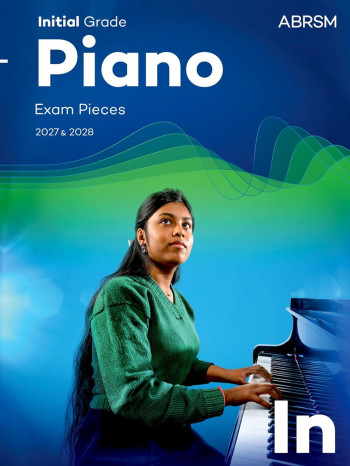 ABRSM Piano Exam Pieces Grade Initial 2027 & 2028 Book Only