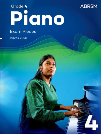 ABRSM Piano Exam Pieces Grade 4 2027 & 2028 Book Only