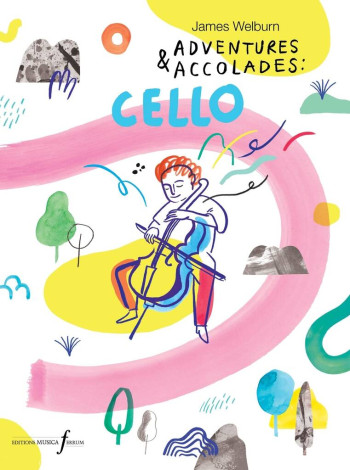 Adventures & Accolades: Cello & Piano (Welburn)