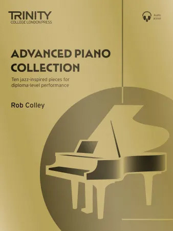 Trinity College London: Advanced Piano Collection  - Piano Solo