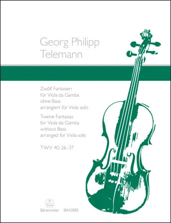Twelve Fantasias For Viola Da Gamba Without Bass Arranged For Viola Solo (Barenrieter)