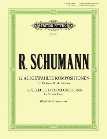 12 Selected Compositions For Cello & Piano: Cello & Piano (Peters)