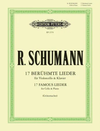 17 Famous Lieder For Cello & Piano (Peters)
