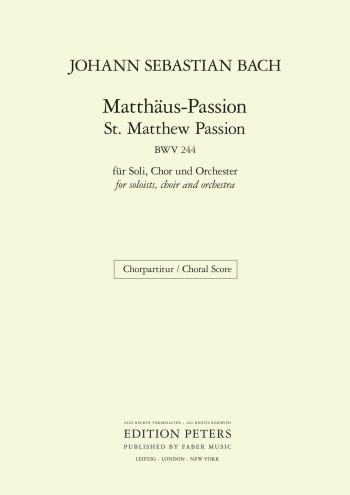 St Matthew Passion: Choral Score (Peters)