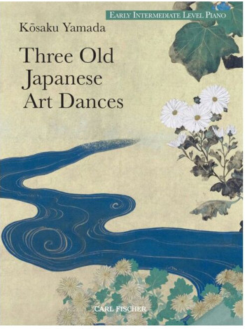 Three Old Japanese Art Dances: Solo Piano (Carl Fischer)