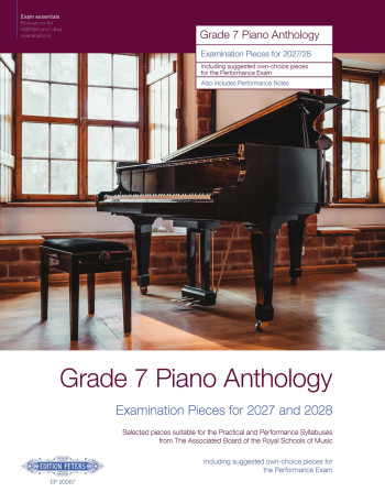ABRSM Grade 7 Piano Anthology 2027-2028 Piano Solo (Peters)