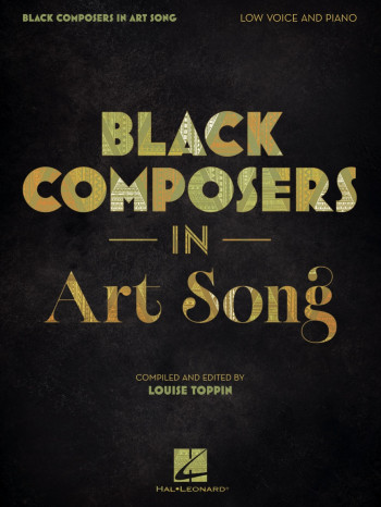 Black Composers In Art Song Low Voice And Piano