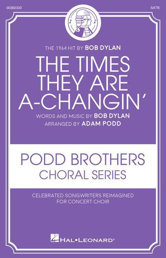 Times They Are A-changin Mixed Choir Satb