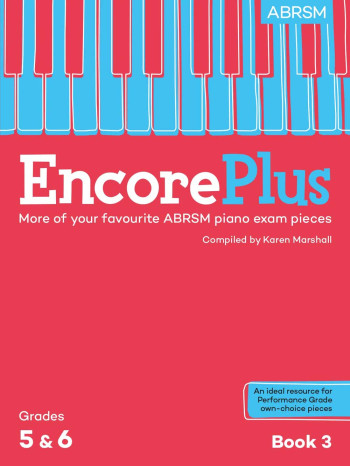 Encore Plus Book 3, Grades 5 - 6 Piano (ABRSM)