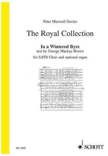 In A Wintered Byre: SATB & Organ (Schott)