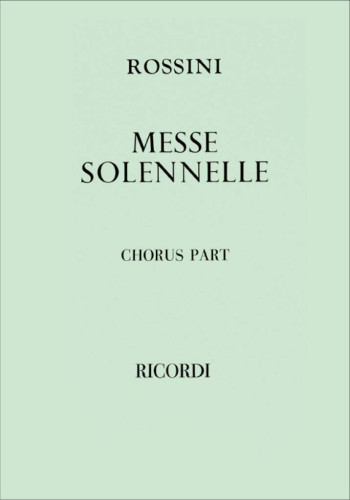 Petite Messe Solennelle: Chorus Part (Ricordi)