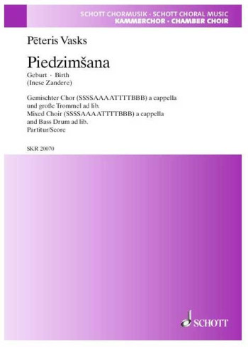 Piedzimšana Mixed Choir And Bass Drum Ad Libitum (Schott)