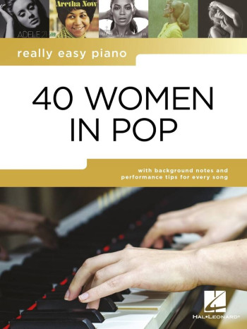 Really Easy Piano: 40 Women In Pop