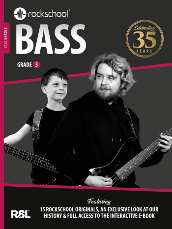 Rockschool Bass Guitar Grade 5: 35th Anniversary Edition