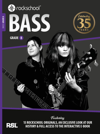 Rockschool Bass Guitar Grade 8: 35th Anniversary Edition