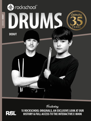 Rockschool Drums Debut: 35th Anniversary Edition