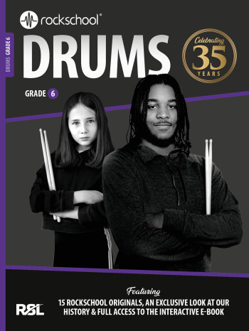 Rockschool Drums Grade 6: 35th Anniversary Edition