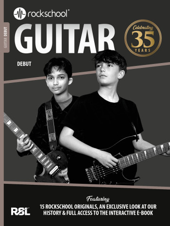 Rockschool Electric Guitar Debut: 35th Anniversary Edition