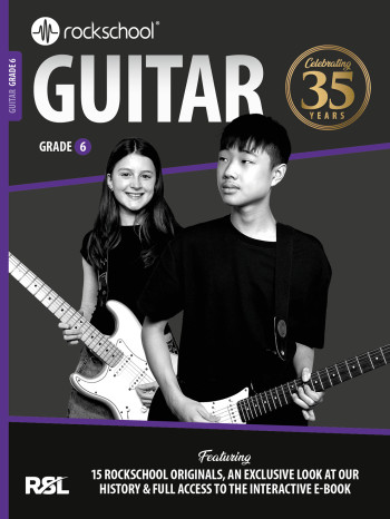 Rockschool Electric Guitar Grade 6: 35th Anniversary Edition