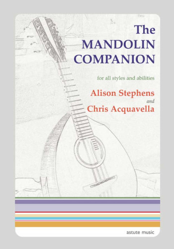 The Mandolin Companion By Stephens & Acquavella