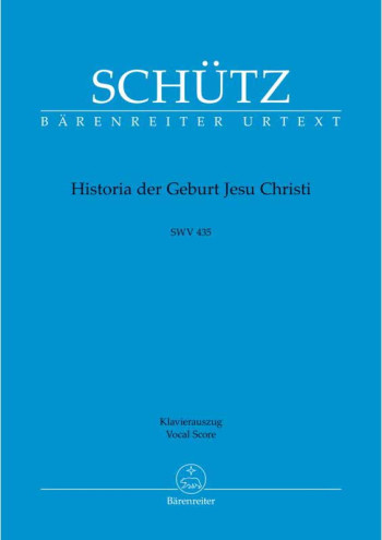 Historia Der Geburt Jesu Christi, SWV 435 Vocal Score (Barenreiter)