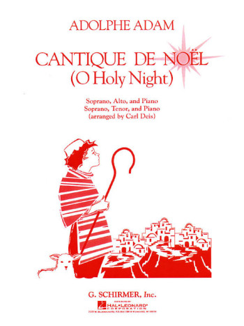 O Holy Night (Cantique De Noel) Vocal Soprano/Alto Or Soprano/Tenor (Carl Deis) (Schirmer)