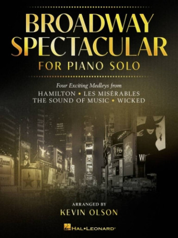 Broadway Spectacular For Piano Solo