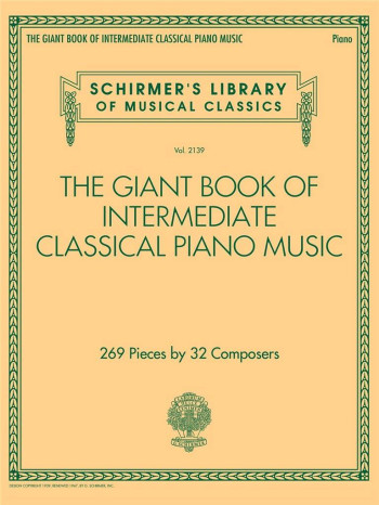 Giant Book Of Intermediate Classical Piano Music (Schirmer)
