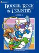 Bastien Boogie Rock And Country Level 2: Piano