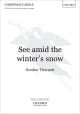 See Amid The Winters Snow: Vocal SATB and Piano (OUP)