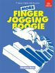 More Finger Jogging Boogie: Piano (ABRSM)