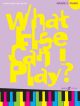 What Else Can I Play Grade 3: Piano
