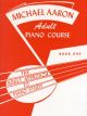 Michael Aaron Adult Piano Course Book 1
