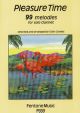 Pleasure Time: 99 Melodies: Clarinet Solo (Cowles)