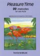 Pleasure Time: 99 Melodies: Flute Solo (Cowles)